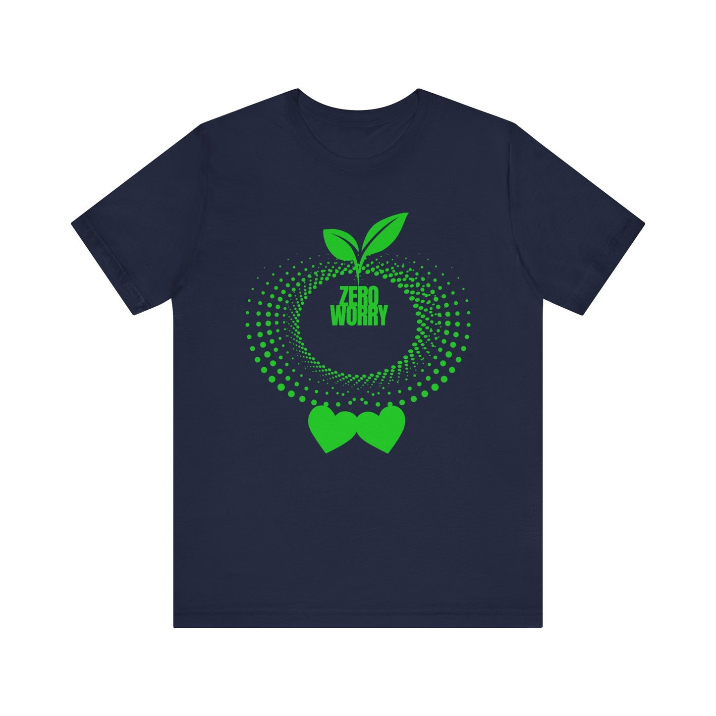 Zero Worry Unisex T-Shirt