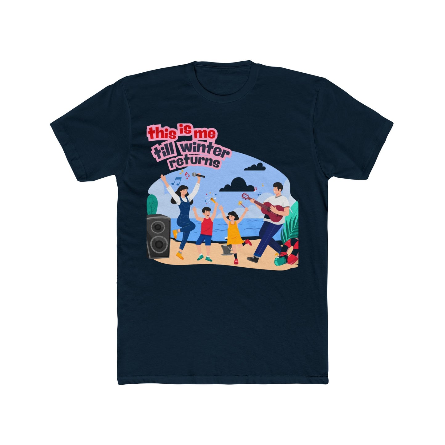 This is Me Till Winter Returns Tee Summer T-shirt