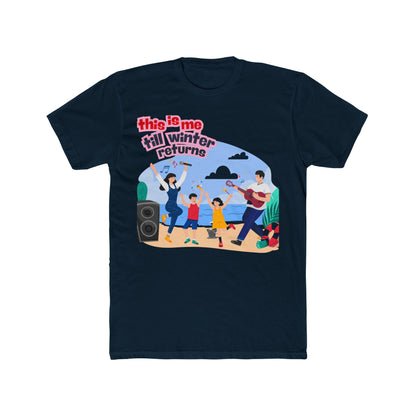 This is Me Till Winter Returns Tee Summer T-shirt