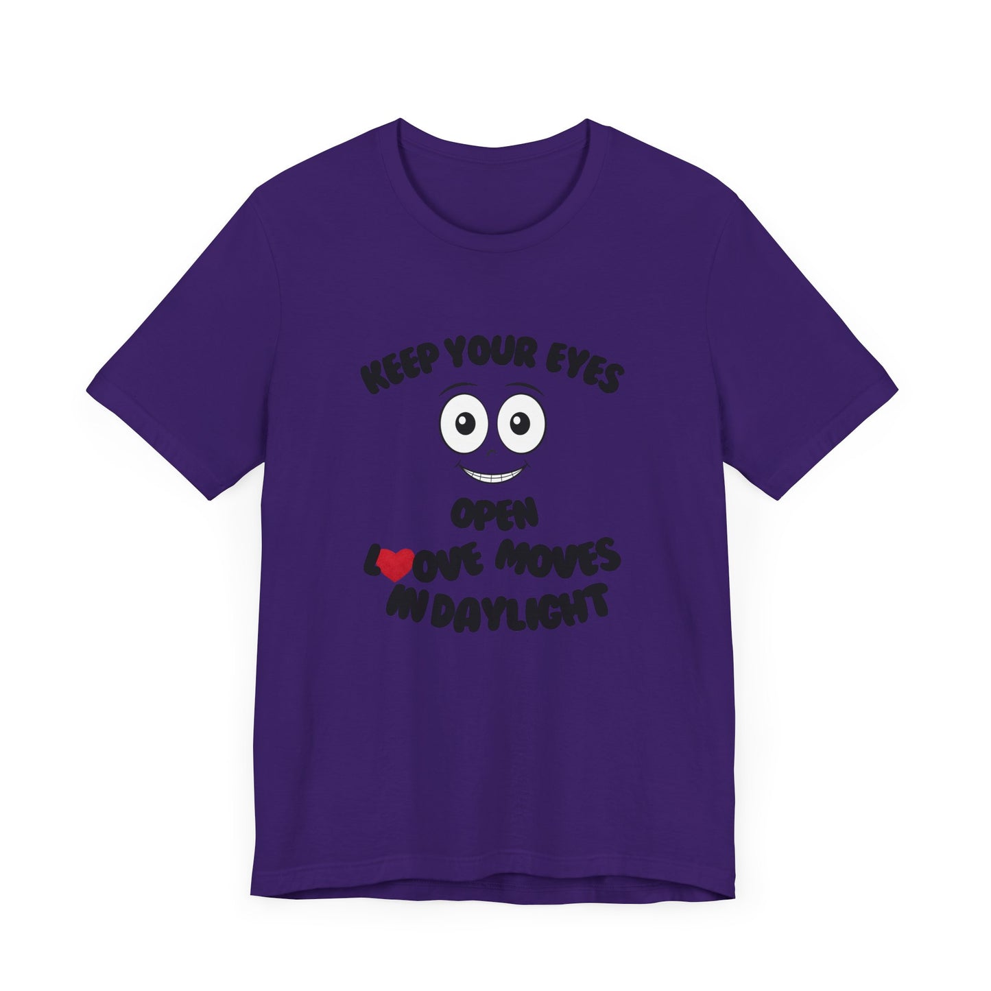 Keep You Eyes Open Unisex Tee Summer T-shirt
